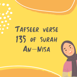 tafseer verse 135 of surah An-Nisa